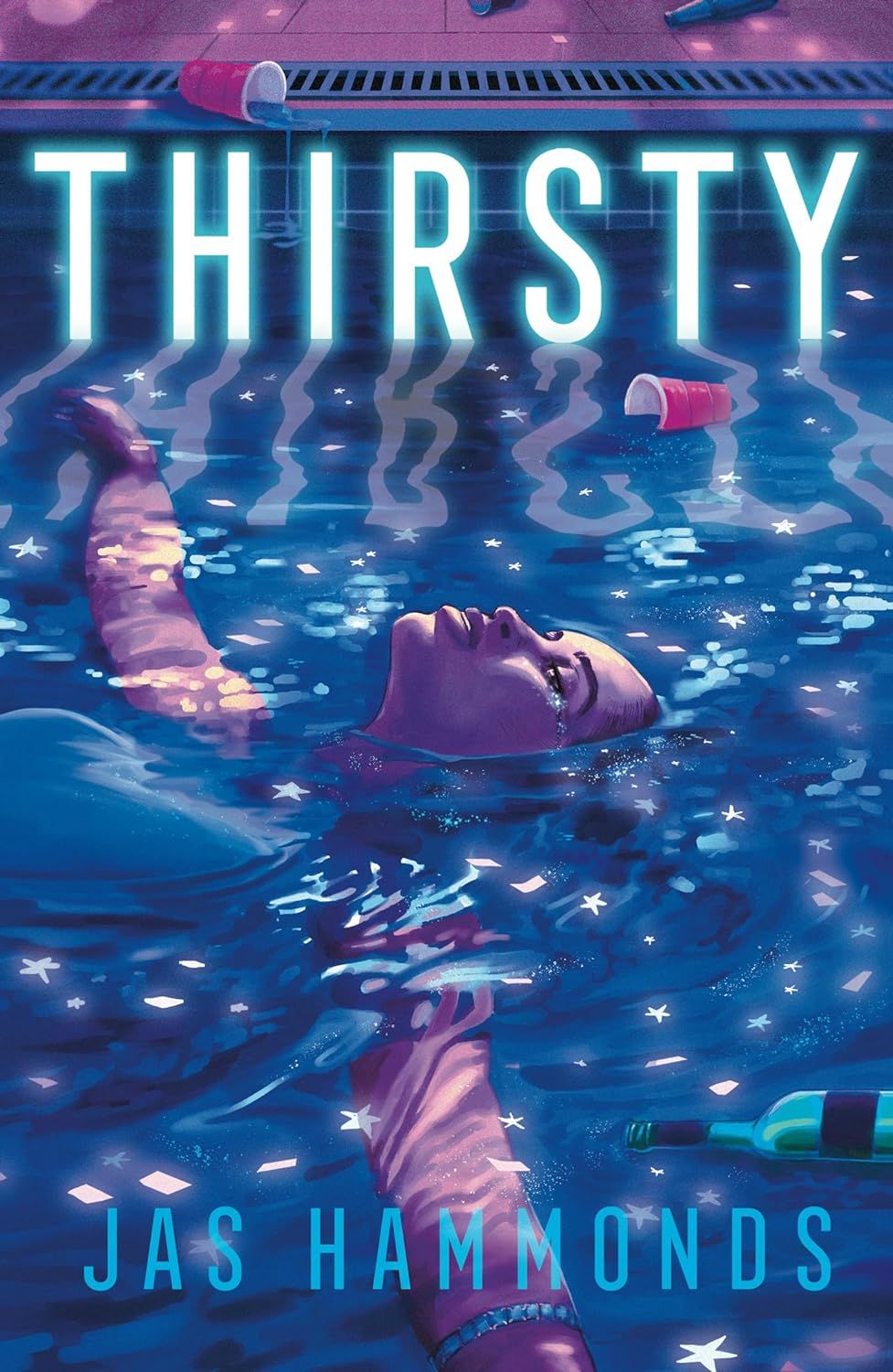 Cover of Thirsty. Young woman floating on her back in a pool with a red Solo cup in the pool, another on the side of the pool, spilling liquid, and a wine bottle floating beside her. Her face is out of the water, and it looks like tears are running down her face. Cover of Thirsty. Young woman floating on her back in a pool with a red Solo cup in the pool, another on the side of the pool, spilling liquid, and a wine bottle floating beside her. Her face is out of the water, and it looks like tears are running down her face. Cover of Thirsty. Young woman floating on her back in a pool with a red Solo cup in the pool, another on the side of the pool, spilling liquid, and a wine bottle floating beside her. Her face is out of the water, and it looks like tears are running down her face. Cover of Thirsty. Young woman floating on her back in a pool with a red Solo cup in the pool, another on the side of the pool, spilling liquid, and a wine bottle floating beside her. Her face is out of the water, and it looks like tears are running down her face. Cover of Thirsty. Young woman floating on her back in a pool with a red Solo cup in the pool, another on the side of the pool, spilling liquid, and a wine bottle floating beside her. Her face is out of the water, and it looks like tears are running down her face. Cover of Thirsty. Young woman floating on her back in a pool with a red Solo cup in the pool, another on the side of the pool, spilling liquid, and a wine bottle floating beside her. Her face is out of the water, and it looks like tears are running down her face. Cover of Thirsty. Young woman floating on her back in a pool with a red Solo cup in the pool, another on the side of the pool, spilling liquid, and a wine bottle floating beside her. Her face is out of the water, and it looks like tears are running down her face.