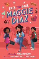 Cover of Pack Your Bags, Maggie Diaz. Three preteens, two girls and a boy, with overnight bags, smiling.