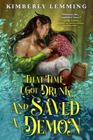 Cover of That Time I Got Drunk and Saved a Demon. Demon with pointy ears, not wearing a shirt, clutching a woman wearing a white off the shoulder shirt and holding a beer stein.