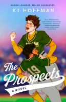 Cover of The Prospects. Two baseball players wearing green jerseys. One is holding the other up in the air and they are celebrating.