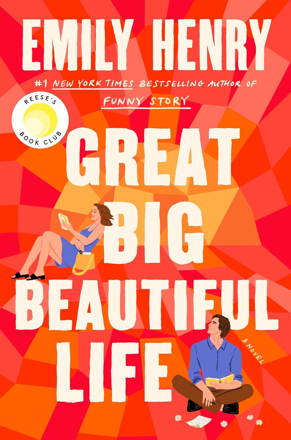 Cover of Great Big Beautiful Life. Background is red and orange shapes, with the man sitting cross legged on the bottom of the cover, looking up, and the woman sitting about midway up the cover, looking to the left. Both are holding books.