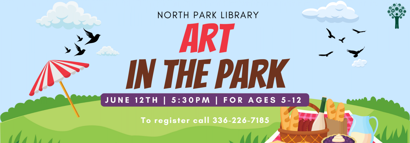 6.12 at 5:30 pm - Art in the Park at North Park