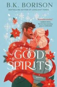 Good Spirits by B.K. Borison