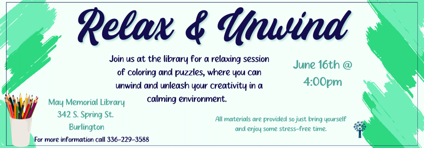 6.16 at 4 pm - Relax and Unwind at May Memorial