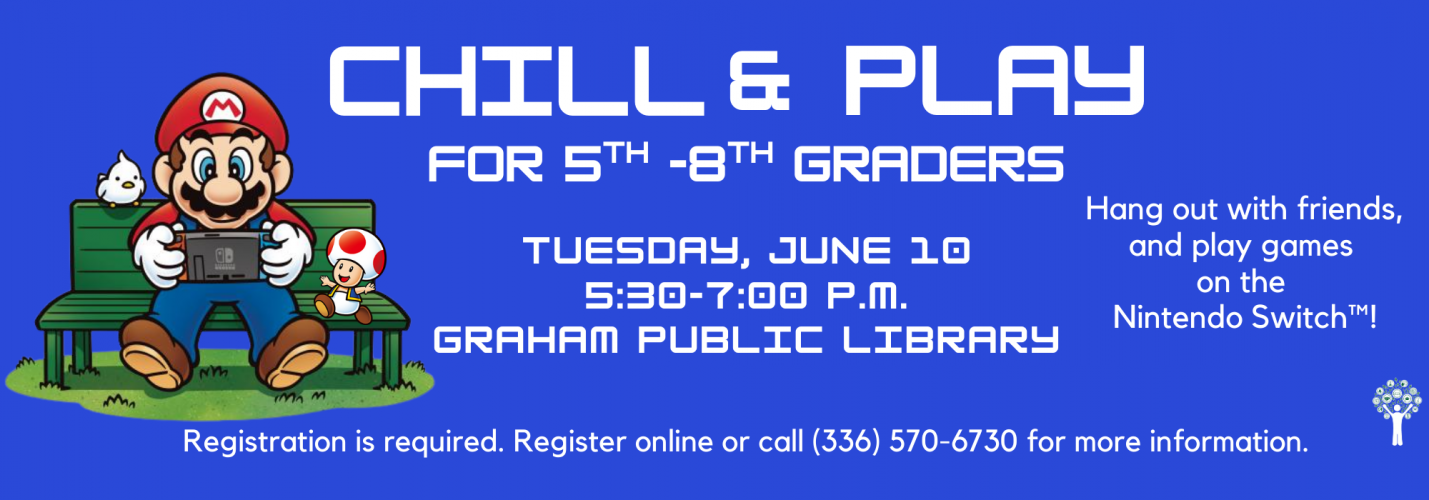 6.10 at 5:30 pm - Chill and Play at Graham
