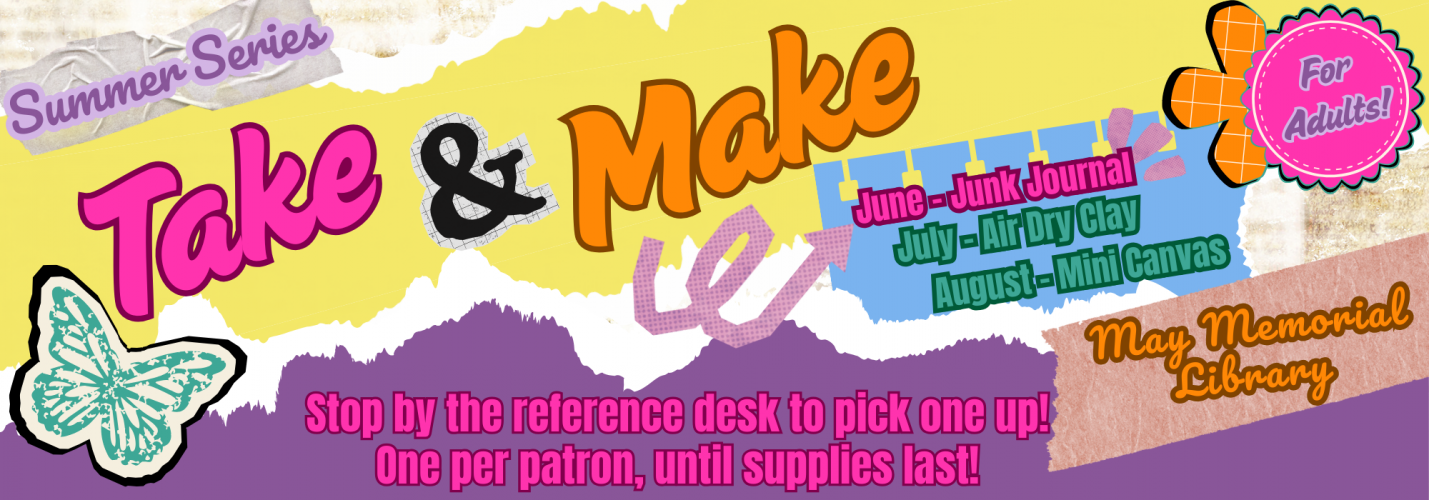 Summer Take and Make at May Memorial