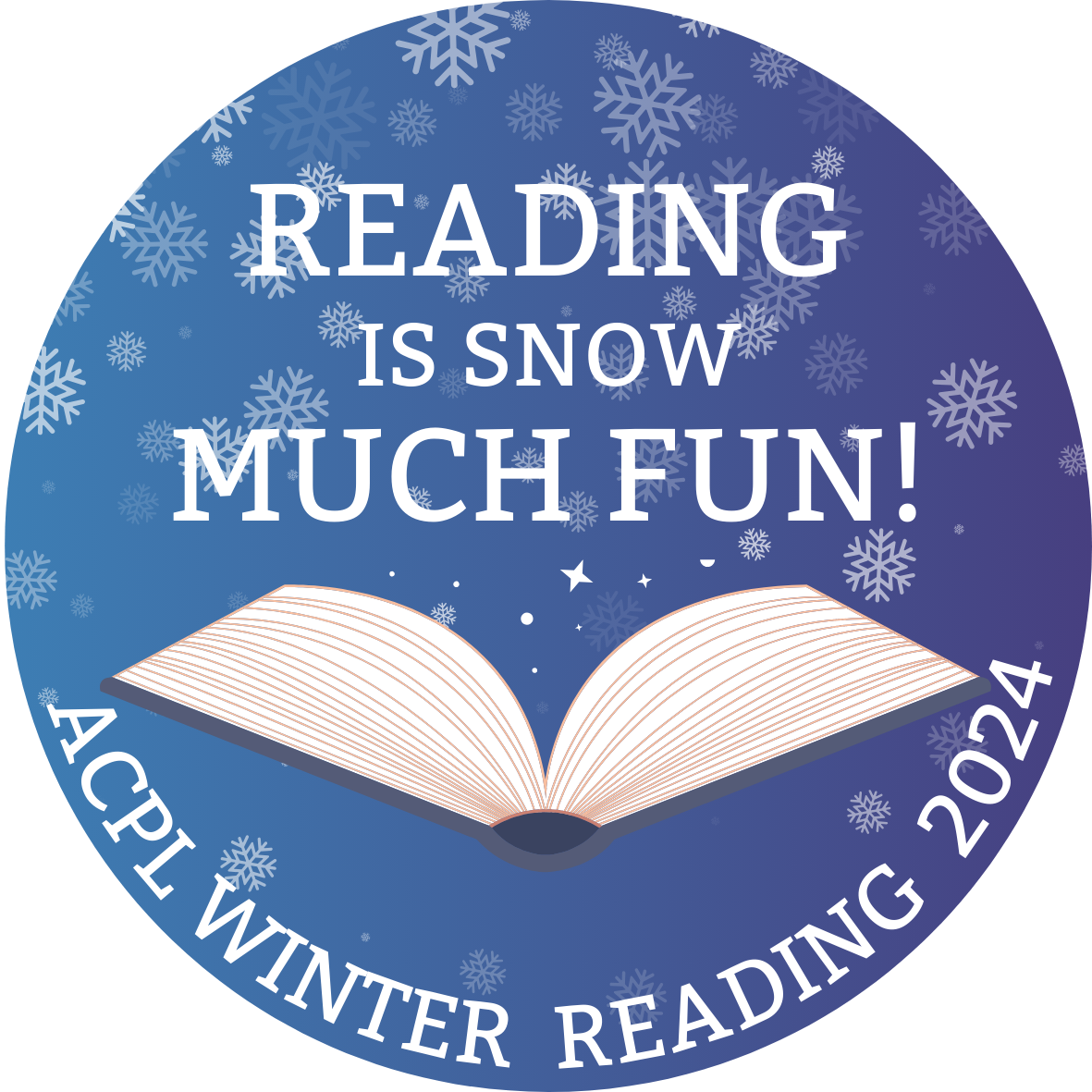 Reading is Snow Much Fun Sticker - Book, with stars, and a blue background with snowflakes. At bottom, reads ACPL Winter Reading 2024. Reading is Snow Much Fun Sticker - Book, with stars, and a blue background with snowflakes. At bottom, reads ACPL Winter Reading 2024. Reading is Snow Much Fun Sticker - Book, with stars, and a blue background with snowflakes. At bottom, reads ACPL Winter Reading 2024. Reading is Snow Much Fun Sticker - Book, with stars, and a blue background with snowflakes. At bottom, reads ACPL Winter Reading 2024. Reading is Snow Much Fun Sticker - Book, with stars, and a blue background with snowflakes. At bottom, reads ACPL Winter Reading 2024. Reading is Snow Much Fun Sticker - Book, with stars, and a blue background with snowflakes. At bottom, reads ACPL Winter Reading 2024. Reading is Snow Much Fun Sticker - Book, with stars, and a blue background with snowflakes. At bottom, reads ACPL Winter Reading 2024.