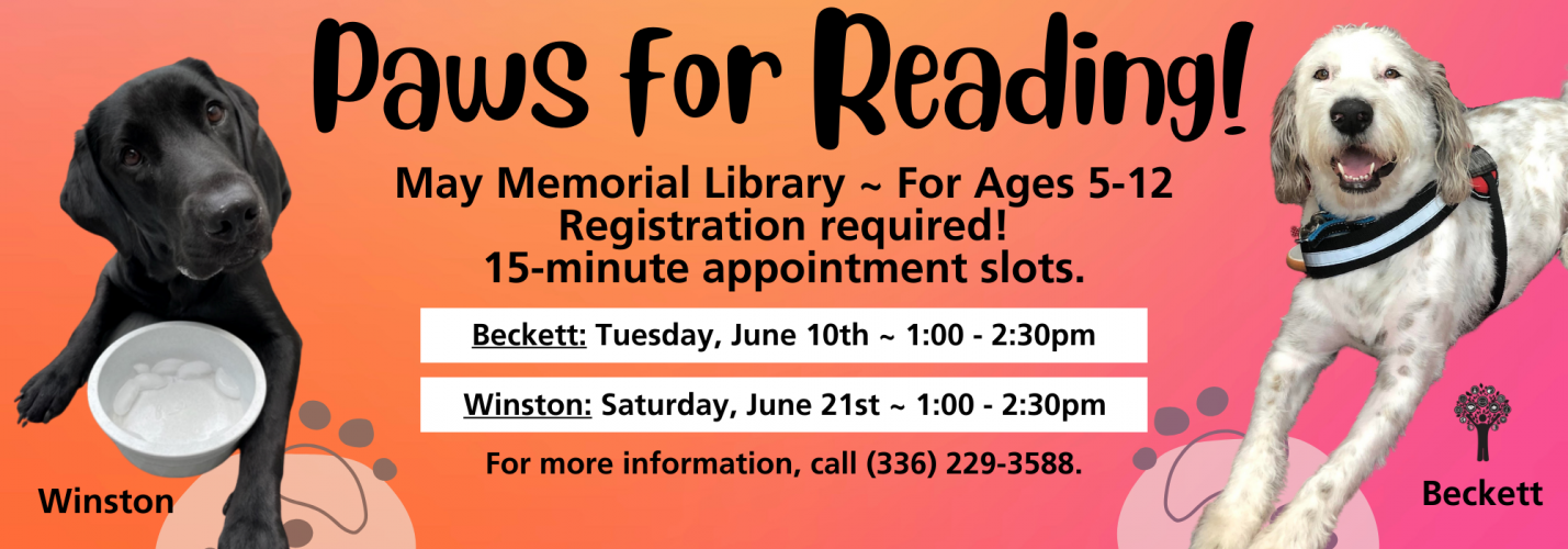 6.10 and 6.21 at 1 pm - Paws for Reading at May Memorial