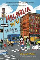 Cover of Magnolia Wu Unfolds It All. Two cartoon girls walking across a city street holding a sock, a backpack and walking with a dog.