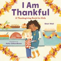 Cover of I Am Thankful. Cover has drawing of woman and child sharing a hug, with Thanksgiving food behind them.