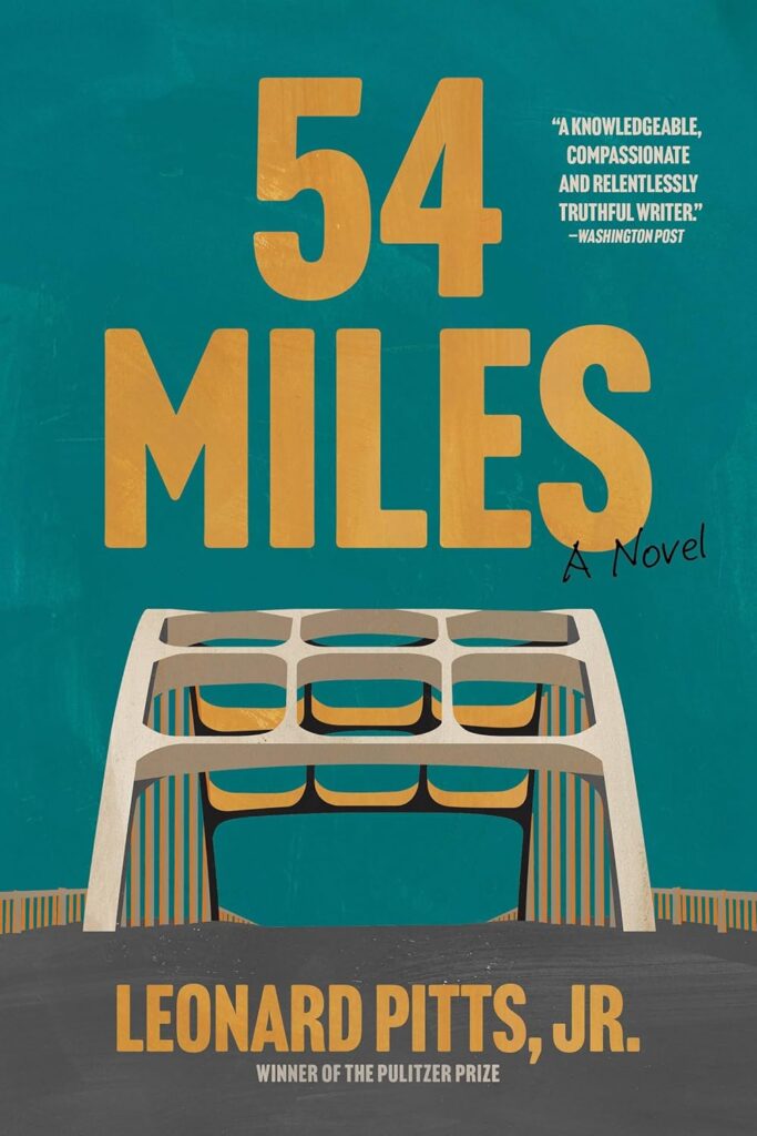 Cover of 54 Miles. Teal background, foreground is Edmund Pettus Bridge.