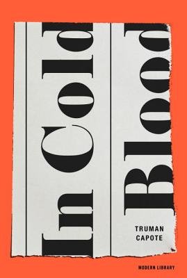 Cover of In Cold Blood. Orange cover, with the title in bold black and white, with a torn-page look.