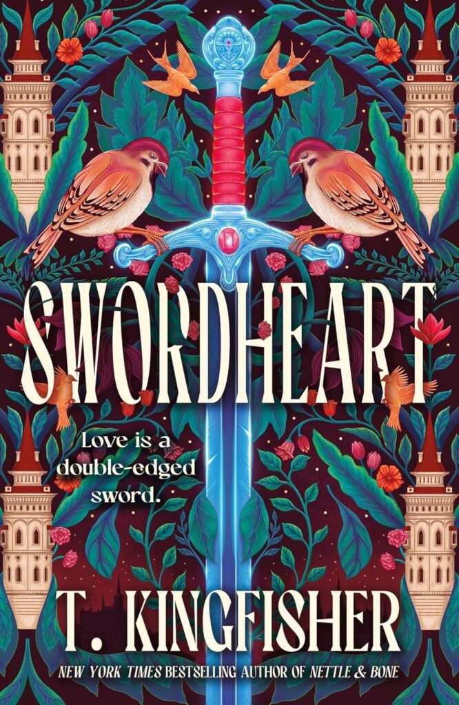 Cover of Swordheart. The cover has a mirror image, split in the center, with the sword, birds, flowers, and towers.