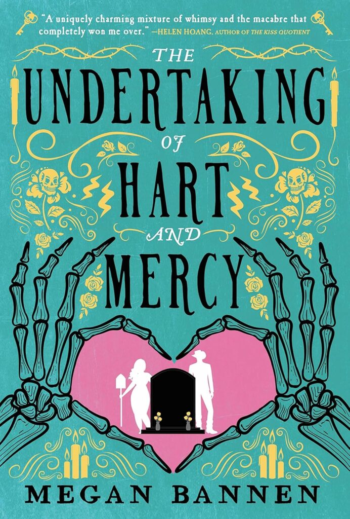 Cover of The Undertaking of Hart and Mercy. Green background with yellow designs of skulls, flowers and candles. The bottom of the cover is a skeleton's hands making a heart, with a silhouette of a man and woman standing on both sides of a gravestone. The heart area is pink.