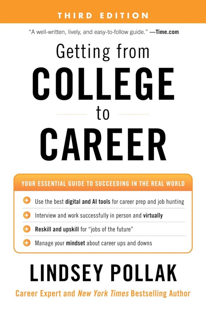Cover of Getting from College to Career: The Essential Guide to Succeeding in the Real World