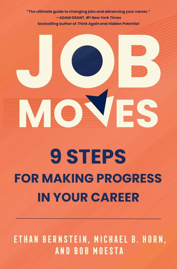 Cover of Job Moves: 9 Steps for Making Progress in Your Career