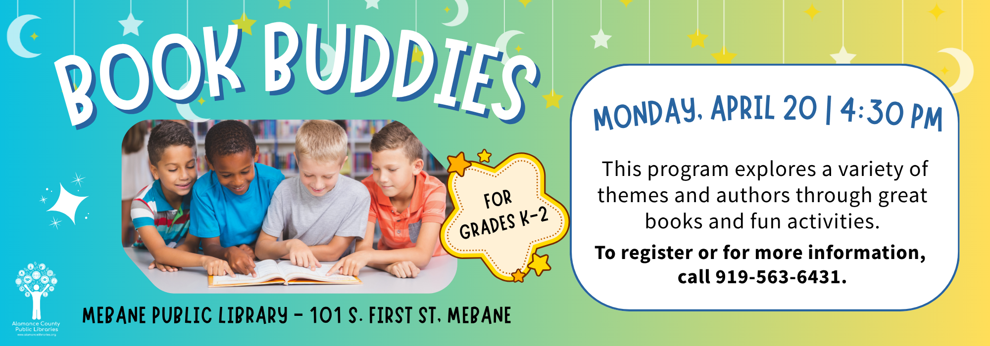 Book Buddies at Mebane Public Library on Monday, April 27 at 4:30 p.m.