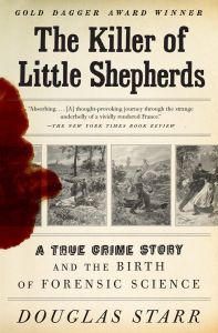 Cover of The Killer of Little Shepherds: A True Crime Story and the Birth of Forensic Science. Black and white images of people murdering others with knives, strangling, and other methods, with blood pooling on the left hand side of the cover.