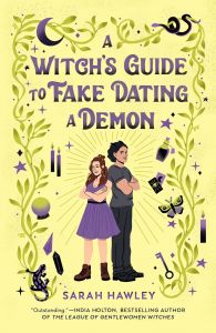 Cover of A Witch's Guide to Fake Dating at Demon. Cover is yellow. Woman and man with arms crossed standing back to back. The cover also has vines, with a snake, potion bottle, tarot cards, butterfly, candle, key, lizard, crystals, crystal ball, stars and a moon going around the border.